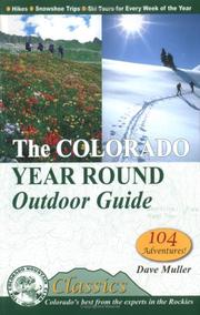 Cover of: The Colorado year round outdoor guide