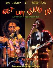 Cover of: Bob Marley & Peter Tosh Get Up! Stand Up! Diary of a Reggaeophile