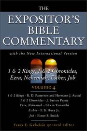Cover of: The Expositor's Bible Commentary (Volume 4) 1 & 2 Kings, 1 & 2 Chronicles, Ezra, Nehemiah, Esther, Job