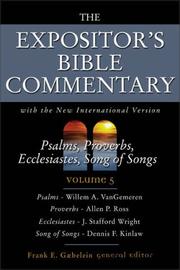 Cover of: Psalms, Proverbs, Ecclesiastes, Song of Songs (The Expositor's Bible Commentary with The New International Version of the Holy Bible, Volume 5)