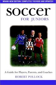 Cover of: Soccer for juniors by Robert Pollock