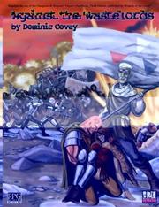 Against the Wastelords by Dominic Covey