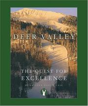 Cover of: Deer Valley: The Quest for Excellence (Great Ski Resorts of North America)