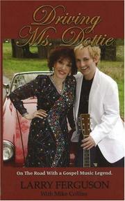 Cover of: Driving Ms. Dottie: On the Road With a Gospel Music Legend