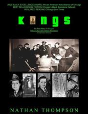 Cover of: Kings The True Story of Chicago's Policy Kings and Numbers Racketeers by Nathan Thompson, Nathan Thompson