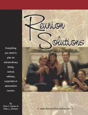 Cover of: Reunion Solutions: Everything You Need to Plan an Extraordinary Family, Class, Military, Corporate or Association Reunion