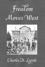 Cover of: Freedom Moves West: A History of the Western Unitarian Conference, 1852-1952