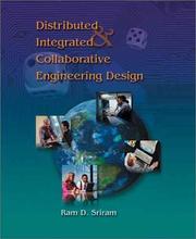 Cover of: Distributed and Integrated Collaborative Engineering Design