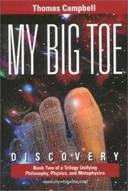 My Big TOE by Thomas Campbell