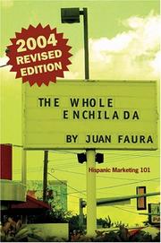 Cover of: The whole enchilada | Juan Faura