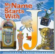 Cover of: My Name Starts With J (My Name Starts With) by Larry Hayes