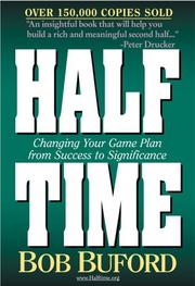 Cover of: Halftime: changing your game plan from success to significance