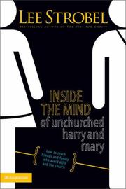 Cover of: Inside the mind of unchurched Harry & Mary: how to reach friends and family who avoid God and the church