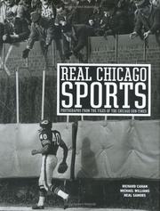 Cover of: Real Chicago Sports by Richard Cahan, Michael Williams, Neal Samors