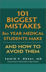 Cover of: 101 biggest mistakes 3rd year medical students make and how to avoid them by Samir P. Desai