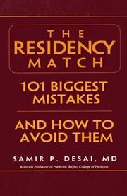 Cover of: The Residency Match: 101 Biggest Mistakes And How To Avoid Them