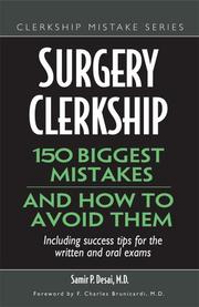 Cover of: Surgery Clerkship: 150 Biggest Mistakes And How To Avoid Them (Clerkship Mistake)