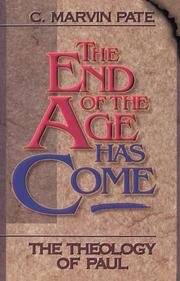 Cover of: The end of the age has come: the theology of Paul
