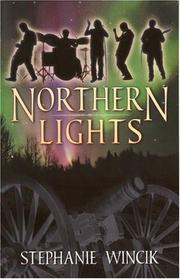 Cover of: Northern Lights by Stephanie Wincik
