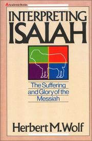 Cover of: Interpreting Isaiah by Wolf, Herbert