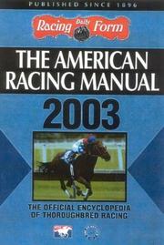 Cover of: The American Racing Manual 2003 (American Racing Manual) by Steve Davidowitz