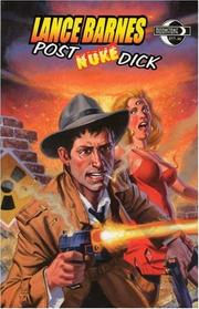 Cover of: Lance Barnes, Post Nuke Dick