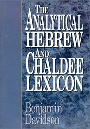 Cover of: Analytical Hebrew Chaldee Lexicon by Benjamin Davidson