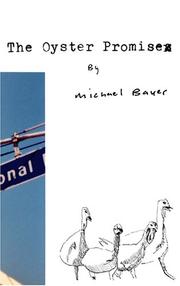 The Oyster Promise by Michael Bauer