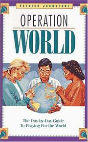 Cover of: Operation world by Johnstone, Patrick J. St. G.