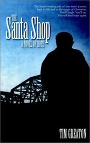 Cover of: THE SANTA SHOP | Tim Greaton