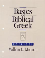 Cover of: Basics of biblical Greek by William D. Mounce