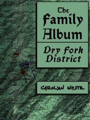 Cover of: The Family Album, Dry Fork District