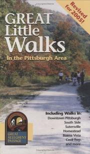 Great Little Walks in the Pittsburgh Area by Yvonne Merrill; Mary Shaw
