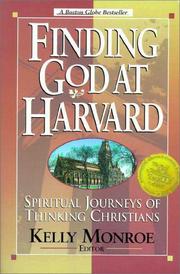 Finding God at Harvard by Kelly Monroe