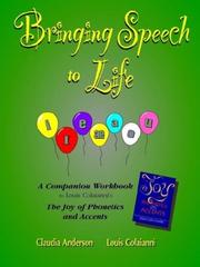 Cover of: Bringing Speech to Life by Claudia Anderson, Louis Colaianni