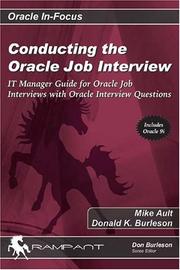 Cover of: Conducting the Oracle job interview: IT manager guide for Oracle job interviews with Oracle interview questions