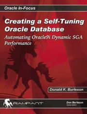 Cover of: Creating a self-tuning Oracle database: automating Oracle9i Dynamic SGA performance