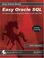 Cover of: Easy Oracle SQL