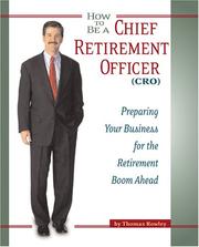 Cover of: How to be a Chief Retirement Officer