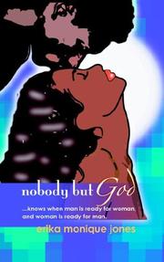 Cover of: Nobody but God by Erika M. Jones