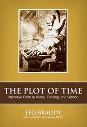Cover of: The plot of time: narrative form in Hume, Fielding, and Gibbon
