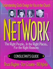 Cover of: Network The Right People. . .In the Right Places. . .For the Right Reasons