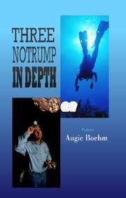 Cover of: Three Notrump in Depth by Augie Boehm