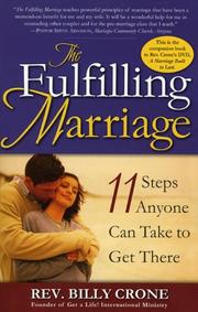 Cover of: The fulfilling marriage: eleven steps anyone can take to get there