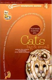 Cover of: Cats Big & Small (Beyond Projects: The CF Sculpture Series, Book 4)