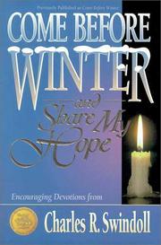 Cover of: Come before winter and share my hope by Charles R. Swindoll