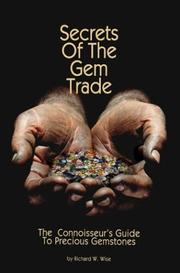 Cover of: Secrets of the Gem Trade by Richard W. Wise