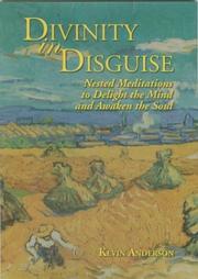 Cover of: Divinity in Disguise: Nested Meditations to Delight the Mind and Awaken the Soul