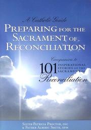 Cover of: Preparing for the Sacrament of Reconiliation: A Catholic Guide  | Sister Patricia Proctor