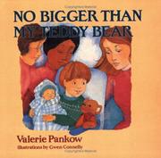 No Bigger than My Teddy Bear by Valerie Pankow